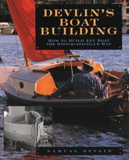 Devlin's Boat Building How to Build Any Boat the Stitch-and-Glue Way  9780071579902 Front Cover