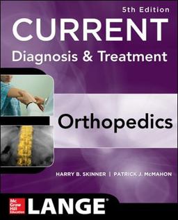 CURRENT Diagnosis and Treatment in Orthopedics, Fifth Edition