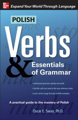 Polish Verbs &amp; Essentials of Grammar, Second Edition 2nd 9780071597463 Front Cover