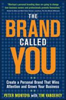 Brand Called You: Make Your Business Stand Out in a Crowded Marketplace  9780071597500 Front Cover