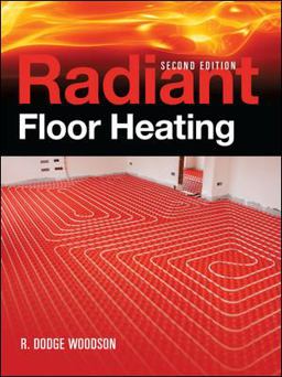 Radiant Floor Heating, Second Edition 2nd 9780071599351 Front Cover