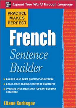 Practice Makes Perfect French Sentence Builder  9780071600378 Front Cover