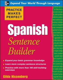 Practice Makes Perfect Spanish Sentence Builder  9780071600392 Front Cover