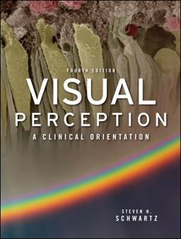 Visual Perception: a Clinical Orientation, Fourth Edition 4th 9780071604611 Front Cover