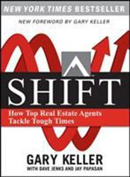 SHIFT: How Top Real Estate Agents Tackle Tough Times (PAPERBACK)  9780071605267 Front Cover