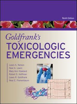 Goldfrank's Toxicologic Emergencies, Ninth Edition 9th 9780071605939 Front Cover