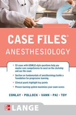 Case Files Anesthesiology Case Files Anesthesiology