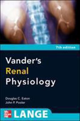 Vander's Renal Physiology, 7th Edition 7th 9780071613033 Front Cover