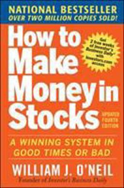 How to Make Money in Stocks: a Winning System in Good Times and Bad, Fourth Edition 4th 9780071614139 Front Cover