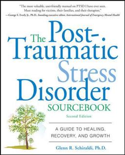 Post-Traumatic Stress Disorder Sourcebook A Guide to Healing, Recovery, and Growth 2nd 9780071614948 Front Cover