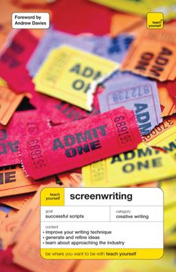 Teach Yourself - Screenwriting 3rd 9780071621007 Front Cover