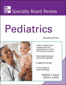 McGraw-Hill Specialty Board Review Pediatrics, Second Edition 2nd 9780071623414 Front Cover