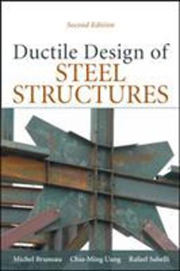 Ductile Design of Steel Structures, 2nd Edition 2nd 9780071623957 Front Cover