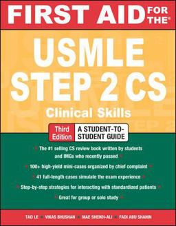 First Aid for the USMLE Step 2 CS, Third Edition 3rd 9780071624251 Front Cover