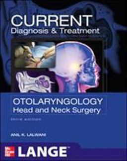 CURRENT Diagnosis and Treatment Otolaryngology--Head and Neck Surgery, Third Edition 3rd 9780071624398 Front Cover
