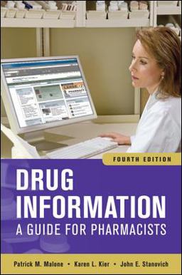 Drug Information: a Guide for Pharmacists, Fourth Edition