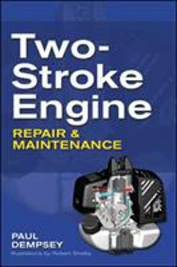 Two-Stroke Engine Repair and Maintenance  9780071625395 Front Cover