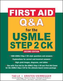 First Aid Q&a for the USMLE Step 2 CK, Second Edition