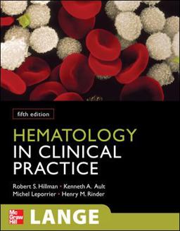 Hematology in Clinical Practice, Fifth Edition 5th 9780071626996 Front Cover