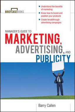Managers Guide to Marketing, Advertising, and Publicity  9780071627962 Front Cover