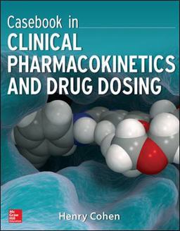 Casebook in Clinical Pharmacokinetics and Drug Dosing  9780071628358 Front Cover