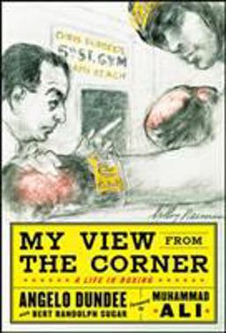 My View from the Corner: a Life in Boxing  9780071628471 Front Cover