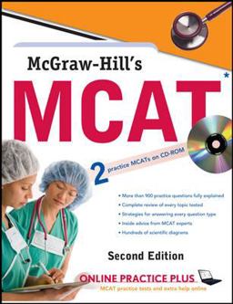 McGraw-Hill's MCAT, Second Edition McGraw-Hill's MCAT, Second Edition