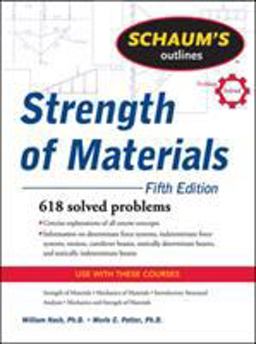 Schaum's Outline of Strength of Materials, Fifth Edition