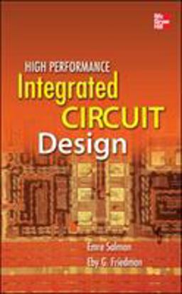 High Performance Integrated Circuit Design  9780071635769 Front Cover