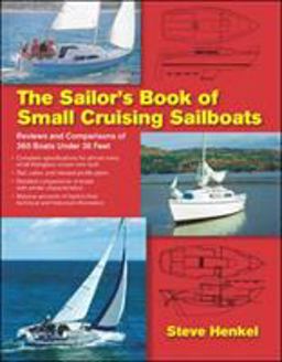 Sailor's Book of Small Cruising Sailboats Reviews and Comparisons of 360 Boats under 26 Feet  9780071636520 Front Cover