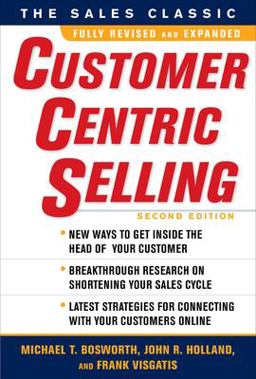 CustomerCentric Selling, Second Edition 2nd 9780071637084 Front Cover