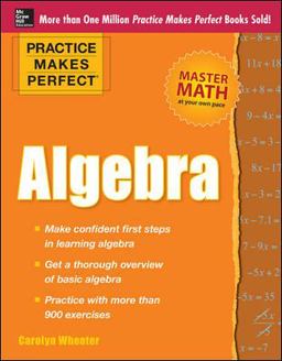 Practice Makes Perfect Algebra  9780071638197 Front Cover