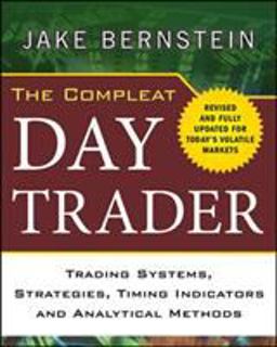 Compleat Day Trader, Second Edition 2nd 9780071663885 Front Cover