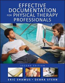 Effective Documentation for Physical Therapy Professionals, Second Edition 2nd 9780071664042 Front Cover