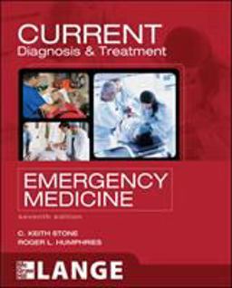 Current Diagnosis and Treatment Emergency Medicine 7th 9780071701075 Front Cover