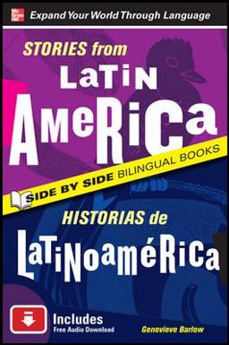 Stories from Latin America-Historias de Latinoamerica 2nd 9780071701747 Front Cover