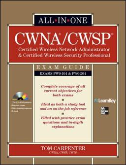 CWNA Certified Wireless Network Administrator and CWSP Certified Wireless Security Professional All-In-One Exam Guide (PW0-104 and PW0-204)  9780071713887 Front Cover