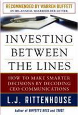 Investing Between the Lines: How to Make Smarter Decisions by Decoding CEO Communications  9780071714075 Front Cover