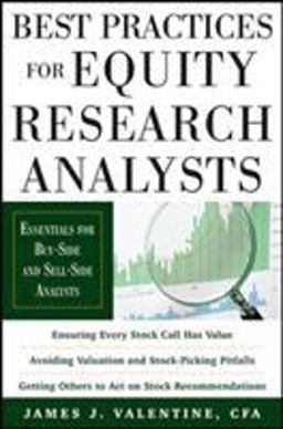 Best Practices for Equity Research Analysts: Essentials for Buy-Side and Sell-Side Analysts  9780071736381 Front Cover