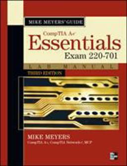 Mike Meyers Comptia A+ Guide - Essentials Lab Manual