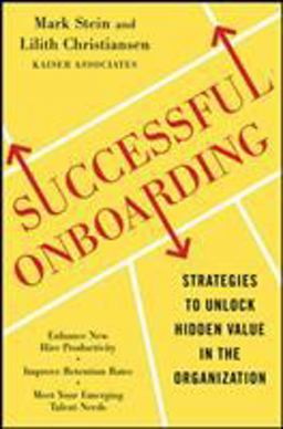 Successful Onboarding: Strategies to Unlock Hidden Value Within Your Organization  9780071739375 Front Cover