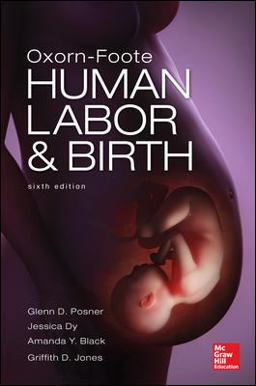 Oxorn Foote Human Labor and Birth, Sixth Edition 6th 9780071740289 Front Cover