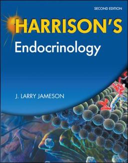 Harrison's Endocrinology, Second Edition Harrison's Endocrinology, Second Edition