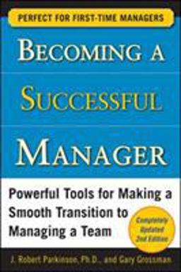 Becoming a Successful Manager, Second Edition 2nd 9780071741644 Front Cover