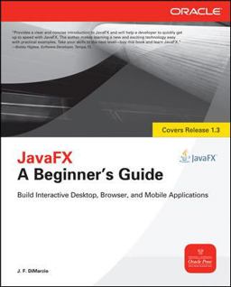 JavaFX a Beginners Guide