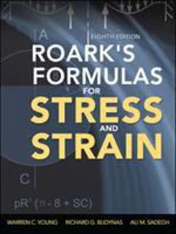 Roark's Formulas for Stress and Strain 8th 9780071742474 Front Cover