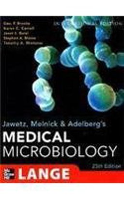 Jawetz, Melnick and Adelberg's Medical Microbiology