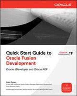 Quick Start Guide to Oracle Fusion Development Oracle JDeveloper and Oracle ADF  9780071744287 Front Cover