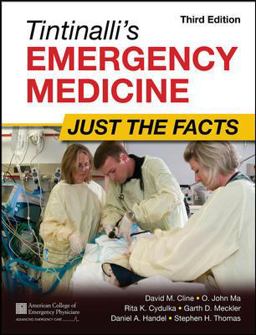 Tintinalli's Emergency Medicine: Just the Facts, Third Edition 3rd 9780071744416 Front Cover