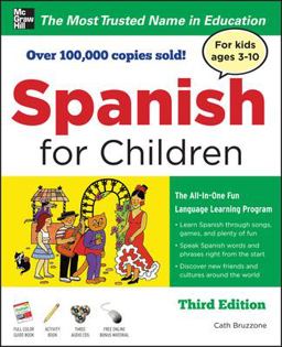 Spanish for Children with Three Audio CDs, Third Edition 3rd 9780071744843 Front Cover